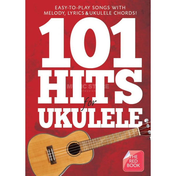 101 Hits for Ukulele (The Red Book)