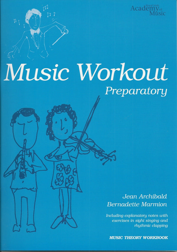 RIAM Music Workout Preparatory