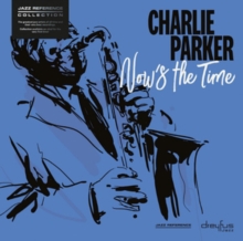 Image of CHARLIE PARKER - Now's The Time Vinyl