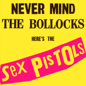 never mind the bollocks sex pistols